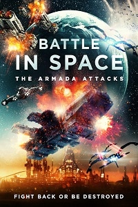 Battle in Space: The Armada Attacks (2021) WEB-DL 720p & 1080p