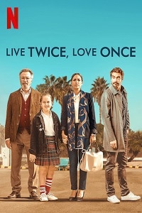 Live Twice, Love Once (2019) WEB-DL 720p & 1080p