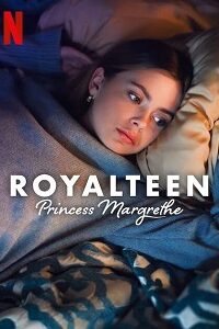 Royalteen: Princess Margrethe (2023) WEB-DL