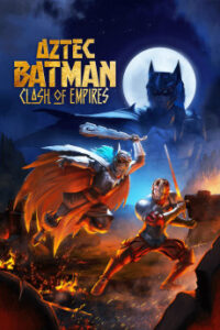 Aztec Batman: Clash of Empires (2025) WEBDL